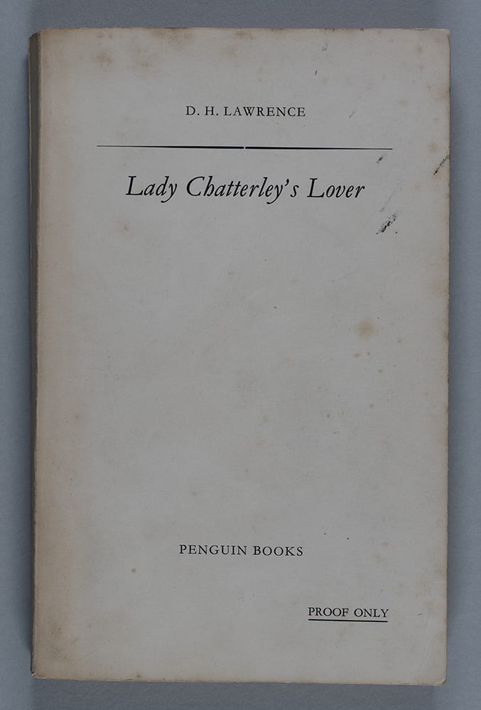 Proof copy of 'Lady Chatterley’s Lover'. University of Bristol Library Special Collections ref: DM2129/1/1.