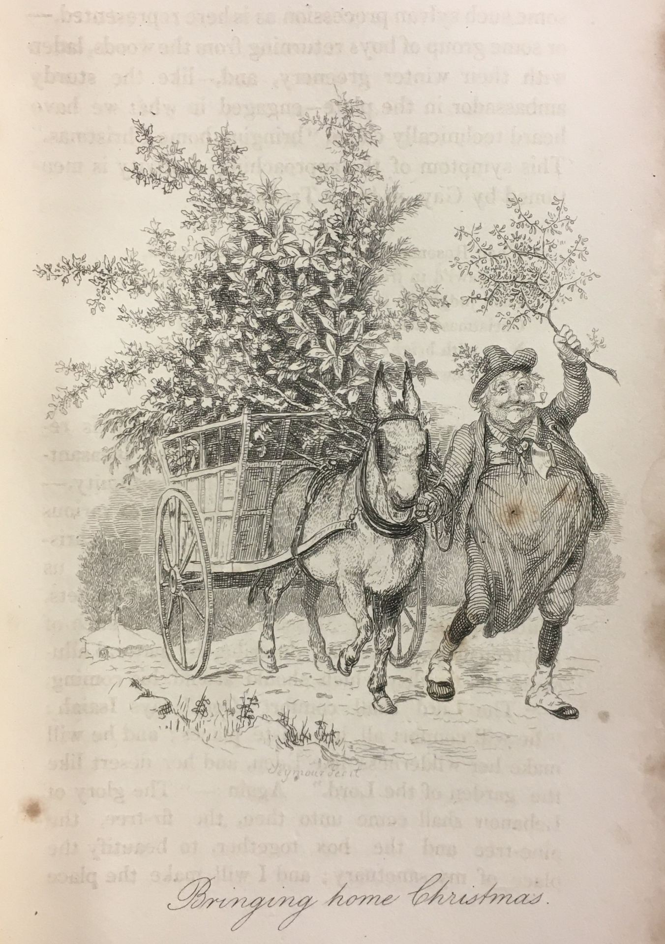 ‘Bringing home Christmas’. An illustration by Robert Seymour from ‘The Book of Christmas’ by Thomas Hervey (1836).